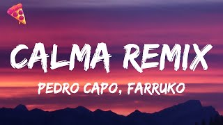 Pedro Capó, Farruko - Calma Remix