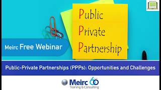 Public-Private Partnerships (PPPs): Opportunities and Challenges  | Dubai | Meirc