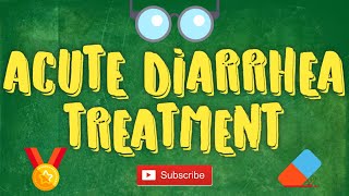 Acute Diarrhea Treatment & Workup For USMLE | STEP WISE MANAGEMENT