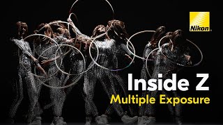 Inside Z: Nikon Z 5 Multiple Exposure How-to