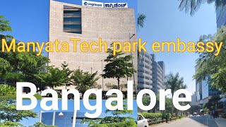 ManyataTech park campus. Bangalore ###IT company manyata Tech Park. Embassy.. Bangalore ❤️