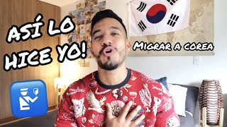 CÓMO MIGRAR y VIVIR en COREA de FORMA LEGAL 🛂  ASÍ LO HICE YO!