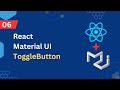 React Material UI Tutorial 6   ToggleButton