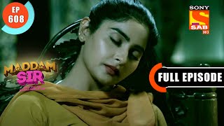 Kareena Khatre Mein - Maddam Sir - Ep 608 - Full Episode - 16 Sep 2022