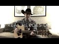 Cale Moon - Real Heroes Do (unplugged)