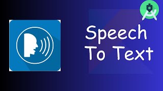 Speech To Text In Android Kotlin Using Speech Recognizer By Google