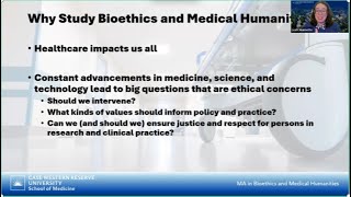 Why Study Bioethics and Medical Humanities? with Case Western Reserve University