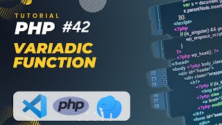 PHP TUTORIAL #42 VARIADIC FUNCTION