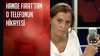 Hande Fırat'tan o telefonun hikayesi
