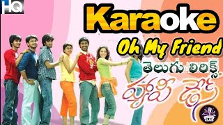 O My Friend Song Karaoke with తెలుగు Lyrics || Happy Days || ©Karaoke Club
