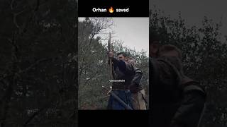 Finally 💥 Orhan 🔥 saved #shorts #ytshorts #orhan