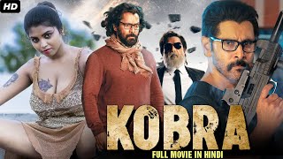 Chiyaan Vikram's KOBRA South Blockbuster Action Movie Dubbed In Hindi Full | Samantha Akkineni