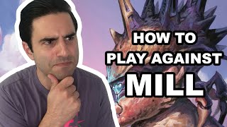 How to Play Against Mill - MTG Strategy