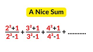 A Nice Problem | Find The Sum of The Series | Sequence And Series | Algebra | Summation