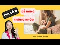 5 mẹo cai sữa cho bé không khóc cực dễ dàng hiệu quả | DS Phạm Hải Yến