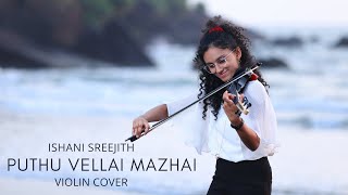 Puthu Vellai Mazhai | Violin cover | A.R.Rahman | Ishani Sreejith | Roja