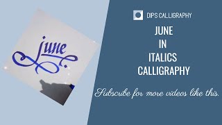 JUNE IN ITALICS CALLIGRAPHY