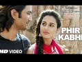 PHIR KABHI | M.S DHONI - THE UNTOLD STORY | Arijit Singh | Amaal Mallik | Cover By HARSH SHINDE