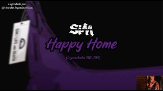 SiM - Happy Home (legendado BR-EN)