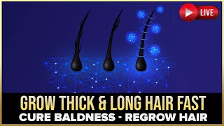 Extreme Hair Growth Binaural Beats | Hormone Stimulation + Color Restoration - Reduce Hair Loss #SG