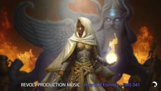 Revolt Production Music - Heart of Eternity - Epic Music Stars 041