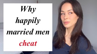 Why Happily Married Men Cheat –What Every Women Should Know | Evolutionary Psychology of Infi