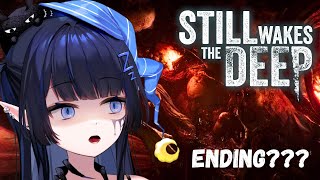 【Still Wakes The Deep】ENDING - Will We Survive? I Miss My Wife Tails.【REM Kanashibari | VTuber】