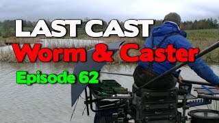 LAST CAST Match Scenario Chopped Worm And Caster e62 Match Fishing