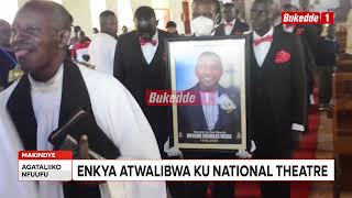 Agataliikonfuufu: Okukungubagira Munnakatemba Messe Bontwe, Enkya atwalibwa Ku National Theatre