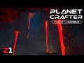 Exploring The Lava Zone ! Planet Crafter Humble [E4]