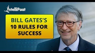 Bill Gates's Top 10 Rules For Success | Bill Gates Interview | Intellipaat