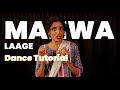Manwa Laage Semi Classical Dance Tutorial | Easy Steps | Tanvi Karekar Choreography