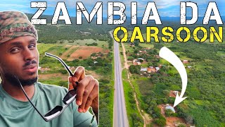 Zambia yada Aadan WELI ARAG ! | Kenya to South Africa | S-2 Ep-44