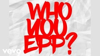 Olamide - Who You Epp [Official Audio]