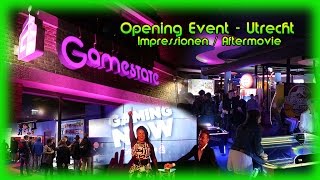 Gamestate Utrecht: Opening Event - Impressionen / Aftermovie