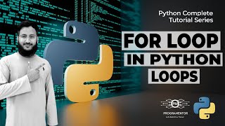 FOR Loop In Python | Python Loops | Loops In Python | Python FOR Loop | Learn Python (Hindi/Urdu