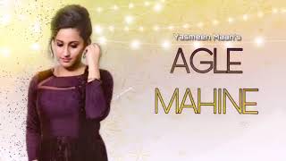 AGLE MAHINE ( Full Audio ) | Yasmeen Maan | Gs Grewal | Jimmy Gill | Latest New Punjabi Songs 2020