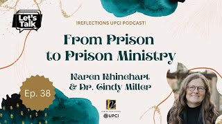 From Prison to Prison Ministry | Karen Rhinehart