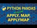 Python Pandas - Apply, Map, Applymap