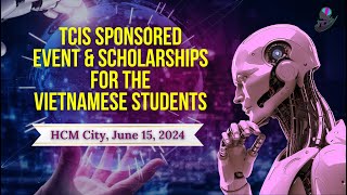 [Charity] TCIS sponsored event \u0026 scholarships for the Vietnamese students | HCM City June 15, 2024