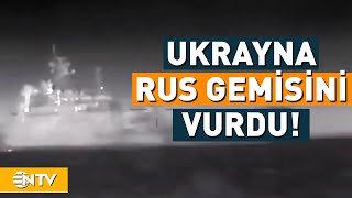 Ukrayna, Rus Gemisini Batırdı! | NTV