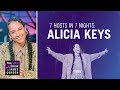 7 Hosts In 7 Nights: Alicia Keys