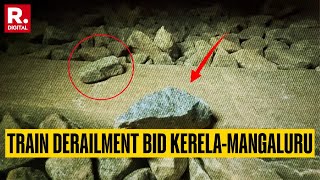 Amid Frequent Train Derailment Bids, Stones Found On Railway Tracks in Karnataka's Mangaluru