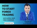 How to Start Forex Trading Learn with Shahid Sir