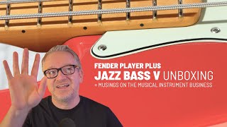 Fender Player Plus Jazz Bass V Unboxing + The Economics of the Musical Instrument Business