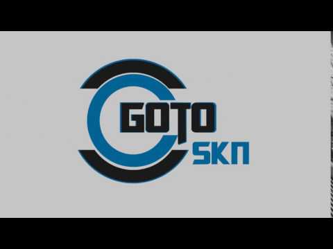 Intro - GOTO SKN Intro - GOTO SKN
