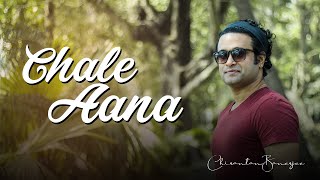 Chale Aana | Chirantan Banerjee | Armaan Malik | Amaal Malik | Cover Song