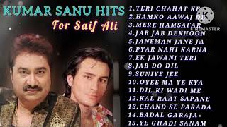 Saif Ali Khan Hits|Kumar Sanu|90s Hit Song|Bollywood Hit Song|Saif Ali|Kumar Sanu 90s Love Song #90s