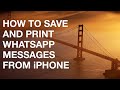How to Save and Print WhatsApp Messages from iPhone