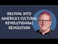 Delving into America's Cultural Revolution Bishop Barron in Conversation with Chris Rufo